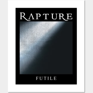 Rapture "Futile" Tribute Posters and Art